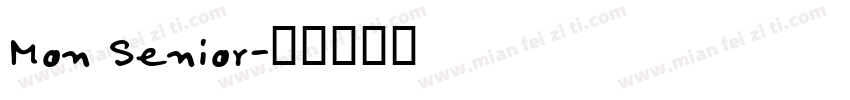 Mon Senior字体转换